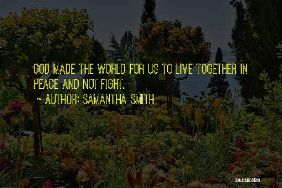 Samantha Smith Quotes 2254551