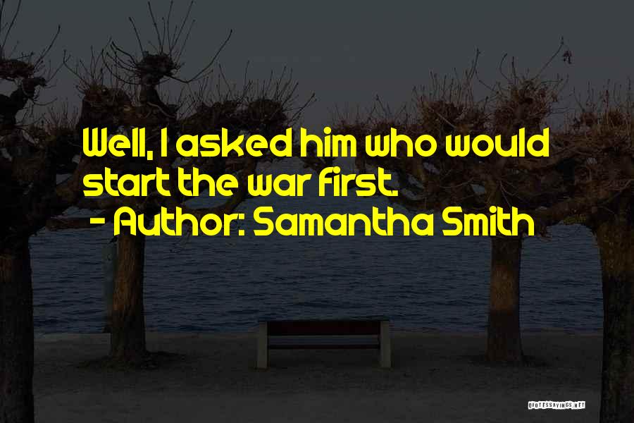 Samantha Smith Quotes 392741