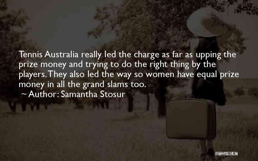 Samantha Stosur Quotes 640999