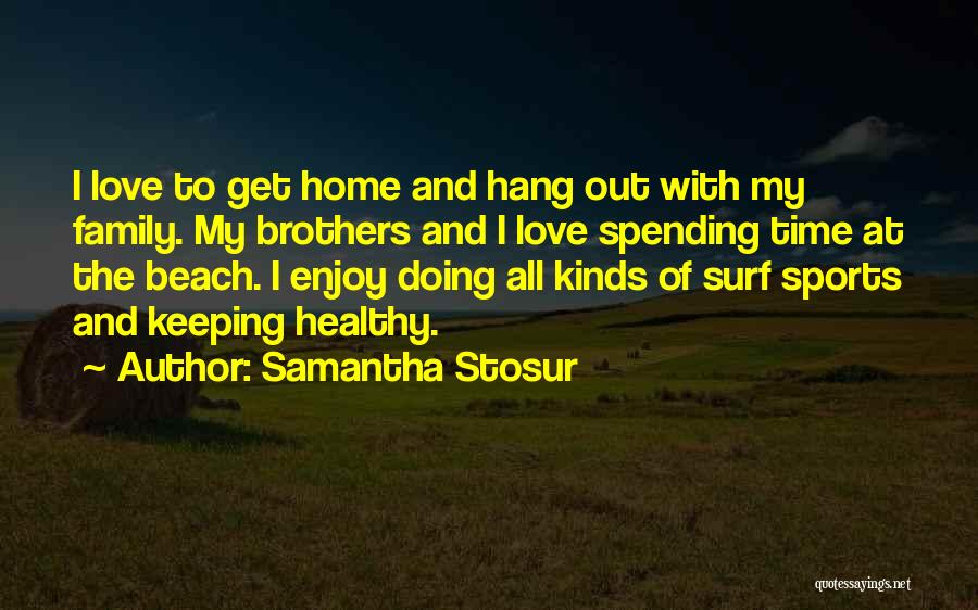 Samantha Stosur Quotes 839654