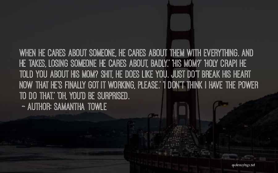 Samantha Towle Quotes 1040368
