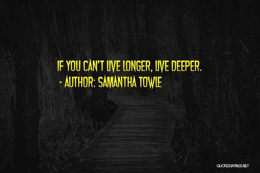Samantha Towle Quotes 1239799
