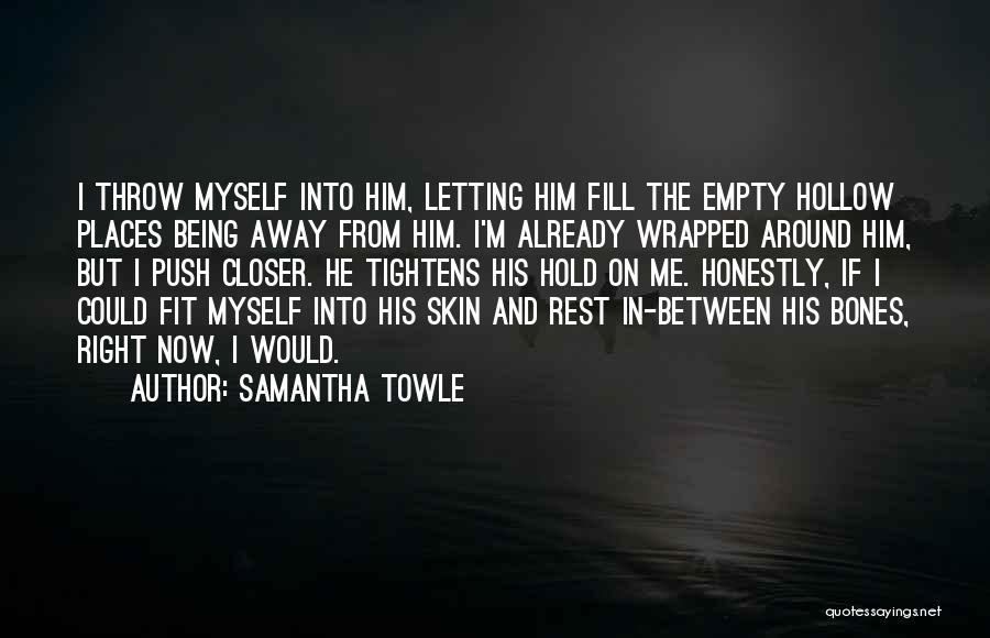 Samantha Towle Quotes 1414776