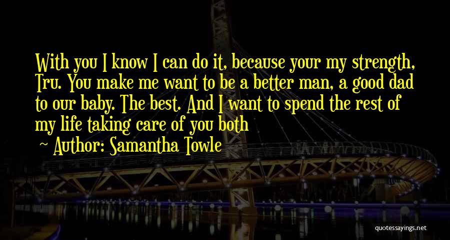 Samantha Towle Quotes 1915205