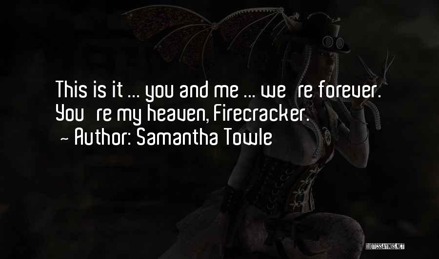 Samantha Towle Quotes 2078496