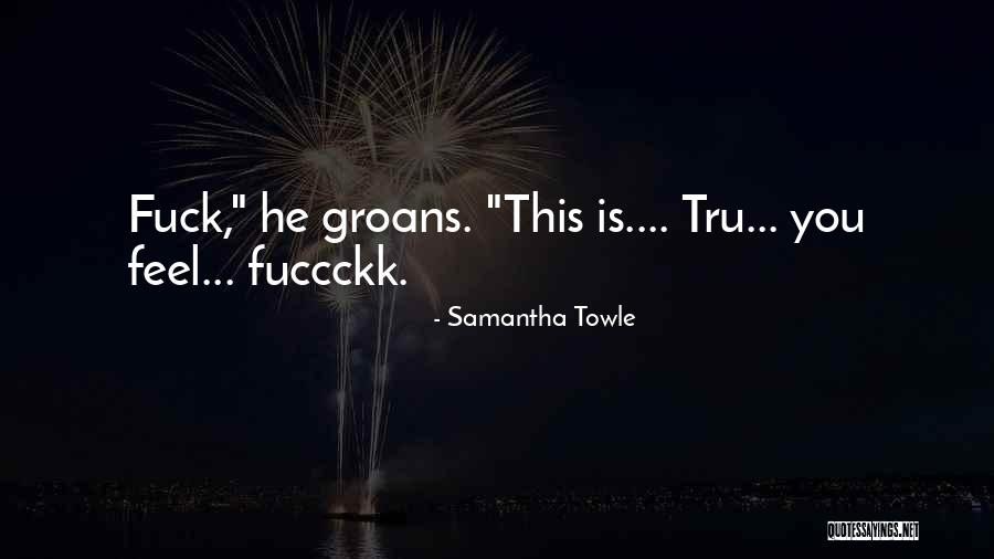 Samantha Towle Quotes 2241742 Samantha Towle Quotes 2241742