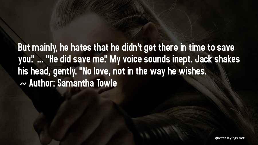 Samantha Towle Quotes 687850