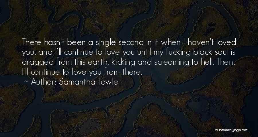 Samantha Towle Quotes 766340