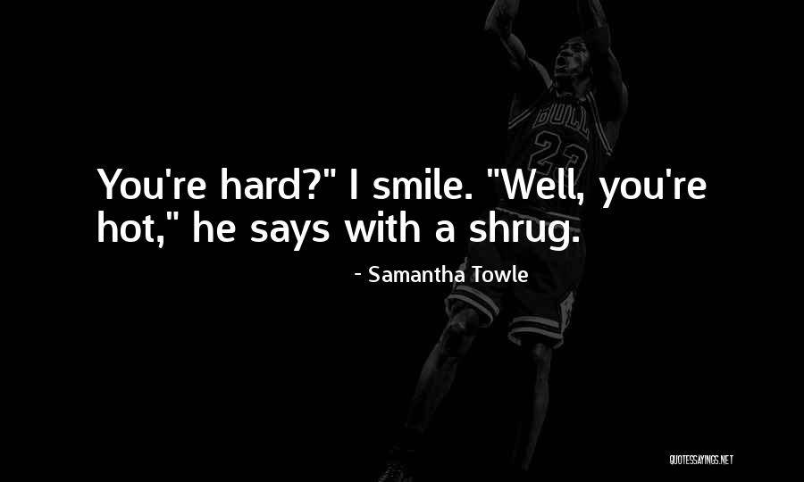 Samantha Towle Quotes 908586 Samantha Towle Quotes 908586