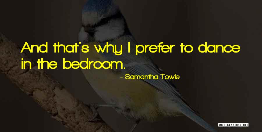 Samantha Towle Quotes 990245