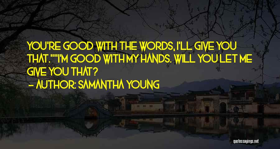 Samantha Young Quotes 2163348