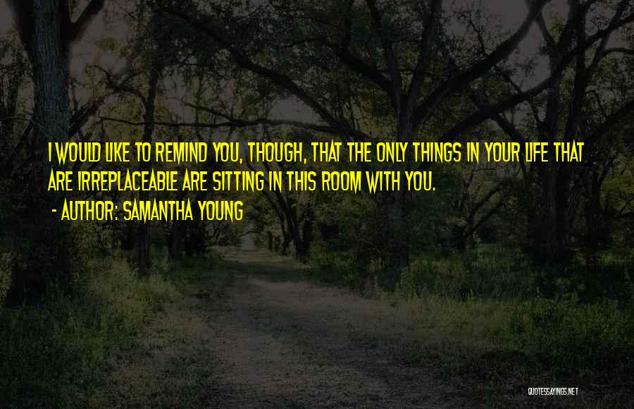 Samantha Young Quotes 2194552