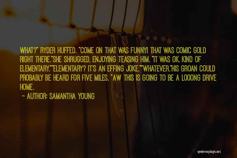 Samantha Young Quotes 465430