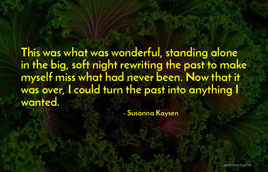Samanthas Grill Quotes By Susanna Kaysen Samanthas Grill Quotes By Susanna Kaysen