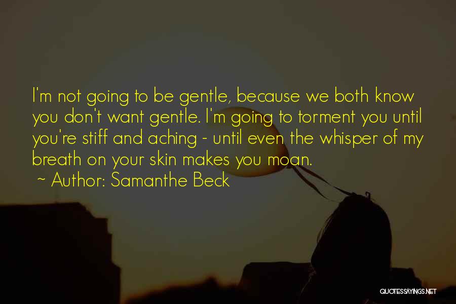 Samanthe Beck Quotes 153277