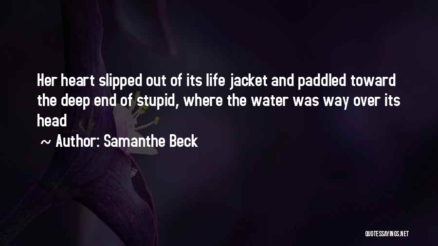 Samanthe Beck Quotes 1675370