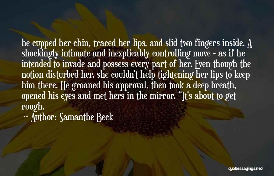 Samanthe Beck Quotes 281618