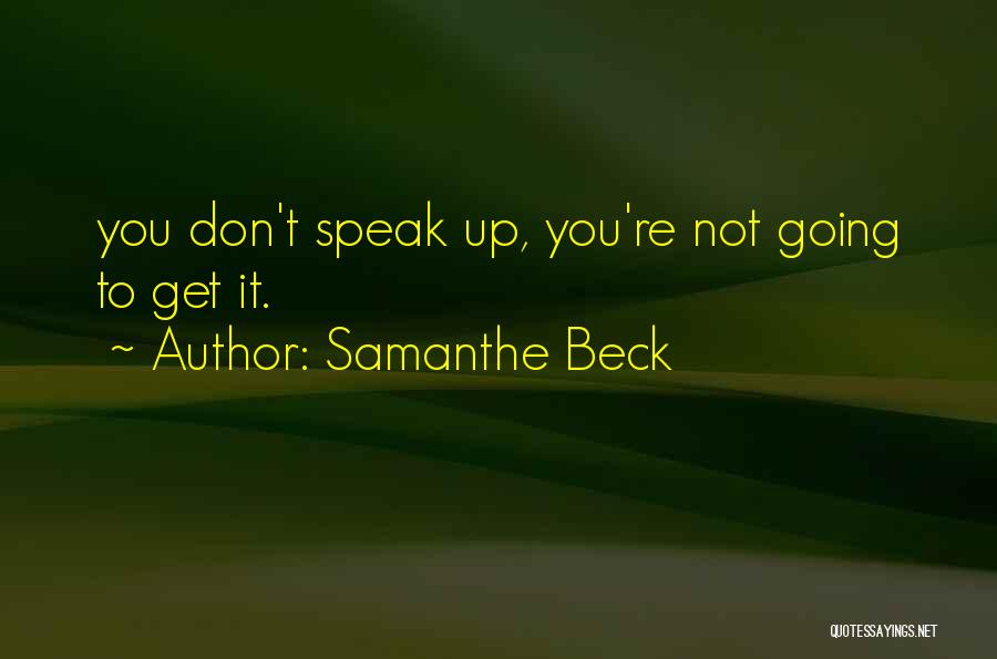 Samanthe Beck Quotes 767027