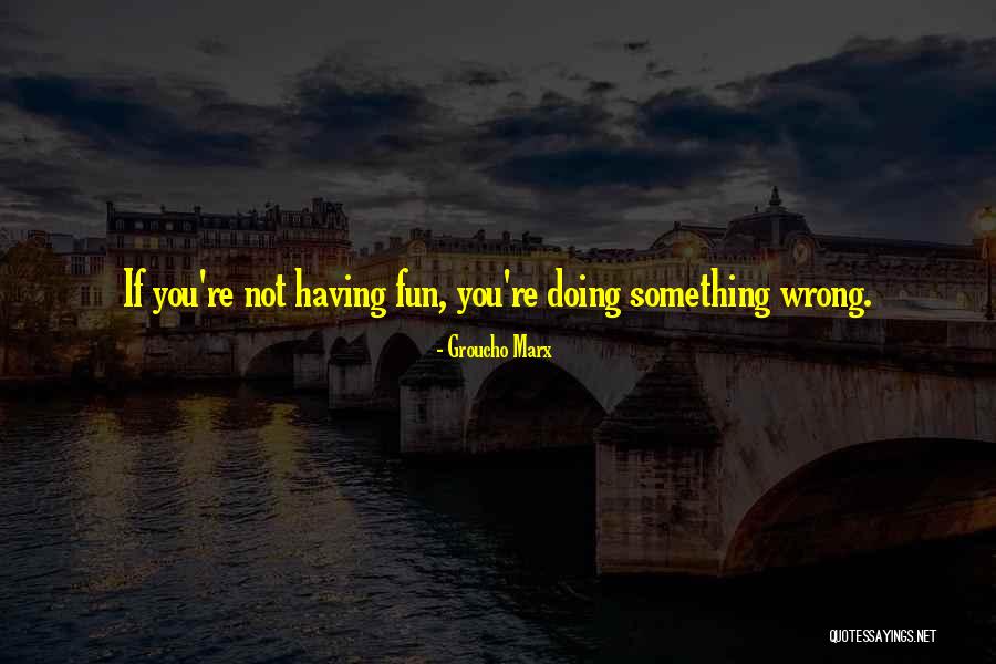 Samanya Prashasan Quotes By Groucho Marx Samanya Prashasan Quotes By Groucho Marx