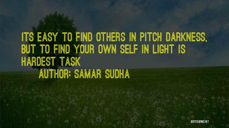 Samar Quotes By Samar Sudha