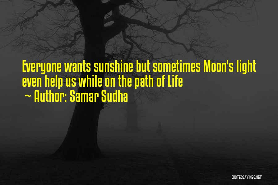 Samar Quotes By Samar Sudha