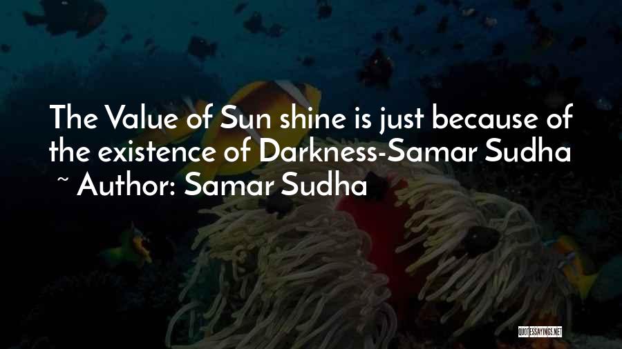 Samar Quotes By Samar Sudha