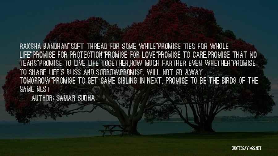 Samar Quotes By Samar Sudha