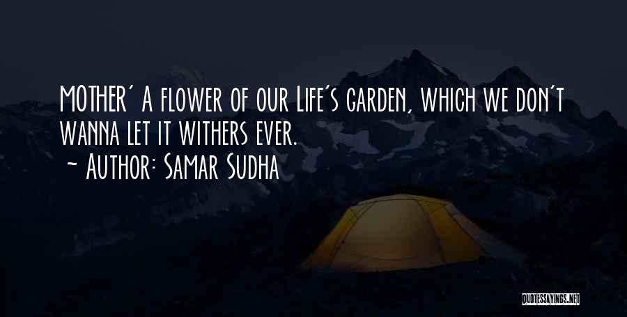 Samar Quotes By Samar Sudha