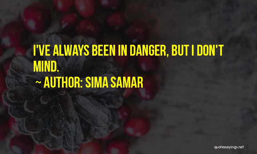 Samar Quotes By Sima Samar