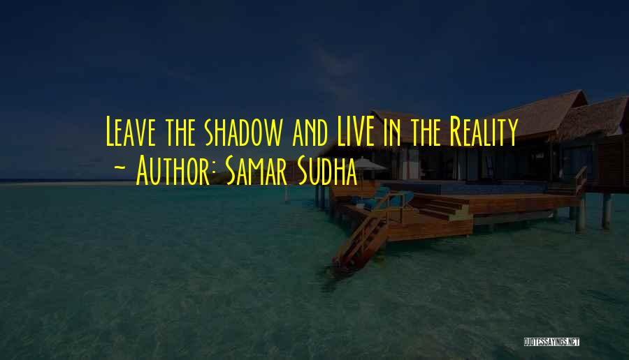 Samar Sudha Quotes 1629642