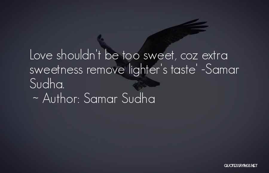 Samar Sudha Quotes 550085