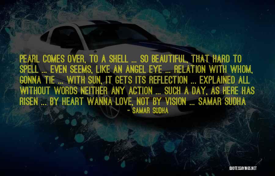 Samar Sudha Quotes 550178 Samar Sudha Quotes 550178