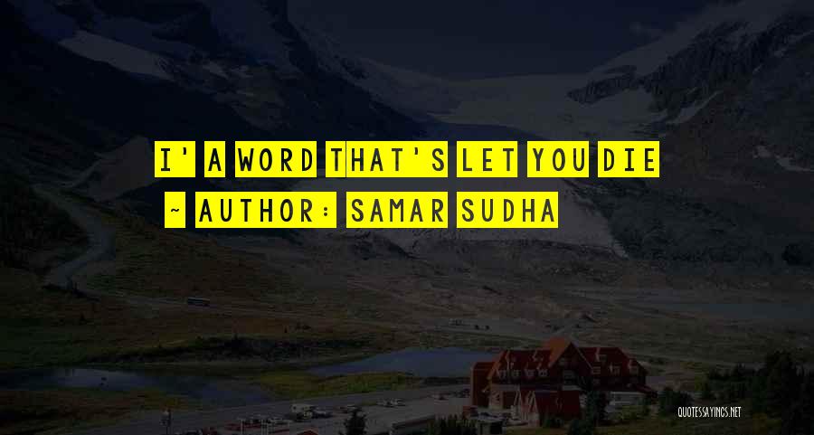 Samar Sudha Quotes 81404