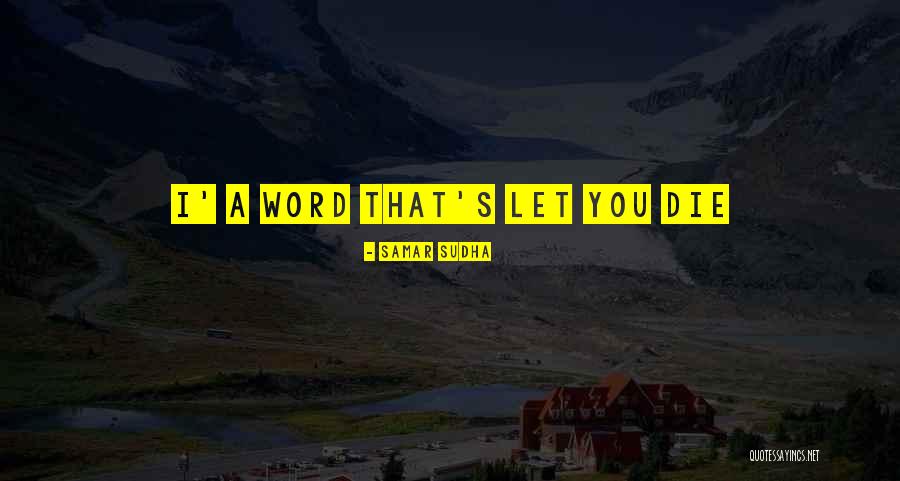 Samar Sudha Quotes 81404 Samar Sudha Quotes 81404