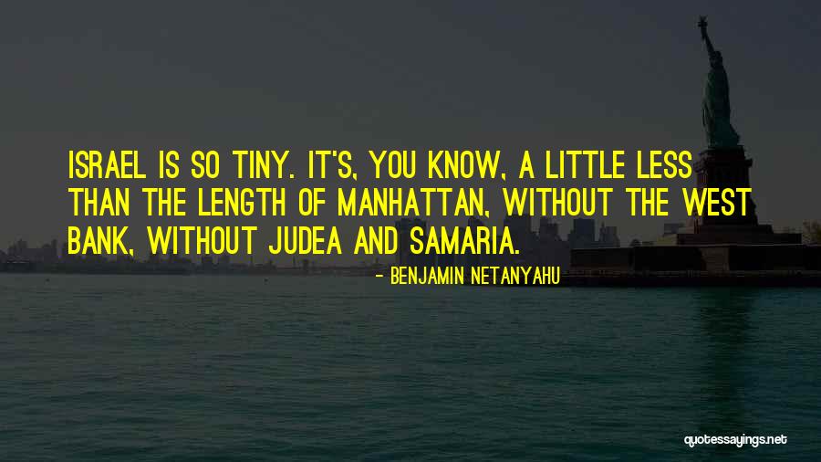 Samaria Quotes By Benjamin Netanyahu Samaria Quotes By Benjamin Netanyahu