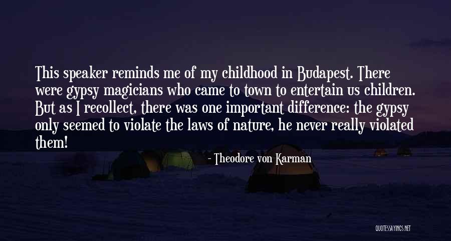 Samaria Quotes By Theodore Von Karman Samaria Quotes By Theodore Von Karman
