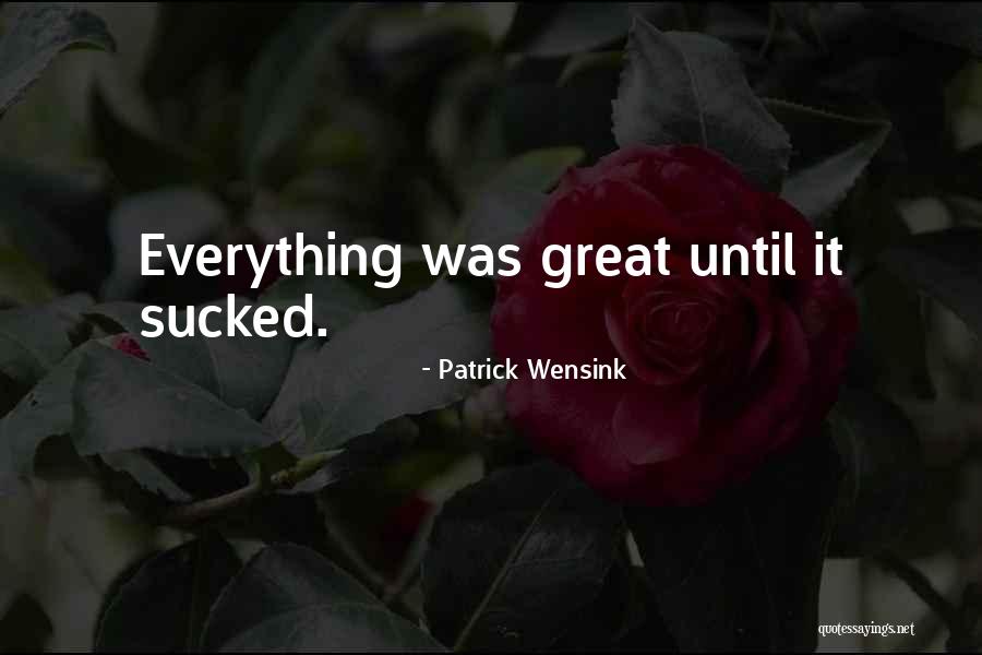 Samarica Parteira Quotes By Patrick Wensink Samarica Parteira Quotes By Patrick Wensink