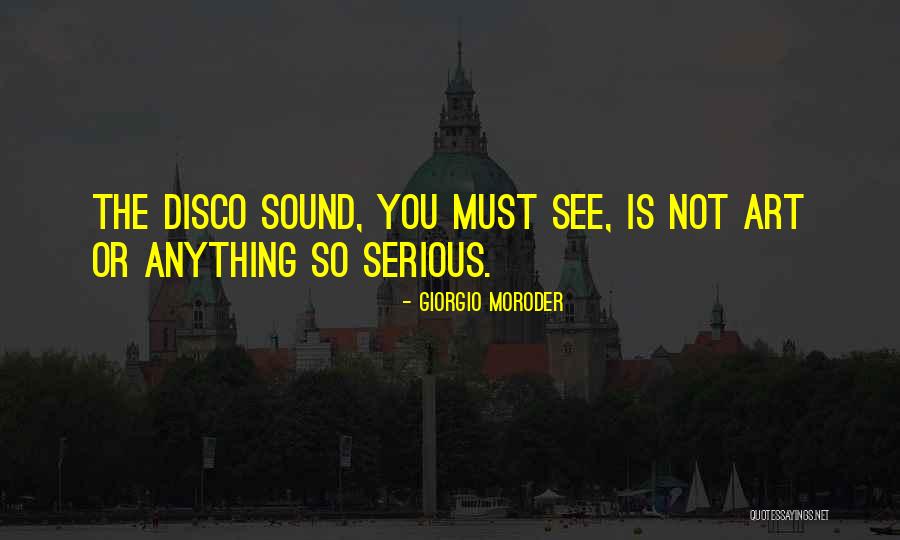 Samaricani Quotes By Giorgio Moroder Samaricani Quotes By Giorgio Moroder