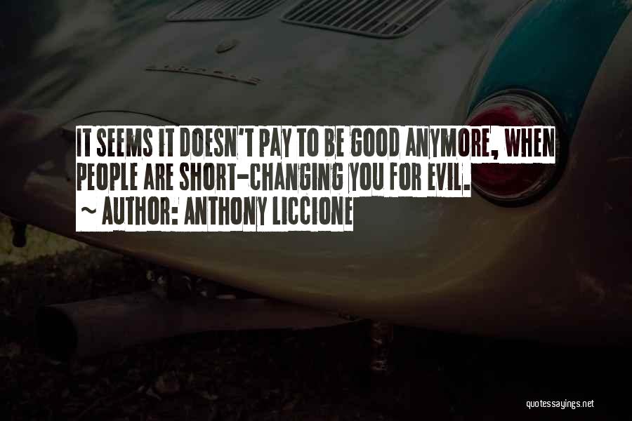 Samaritan Quotes By Anthony Liccione
