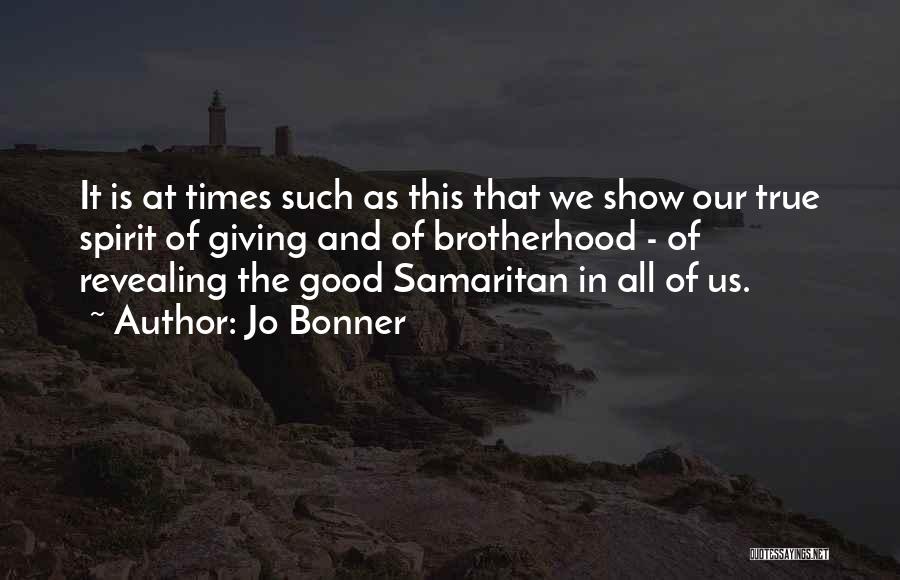 Samaritan Quotes By Jo Bonner