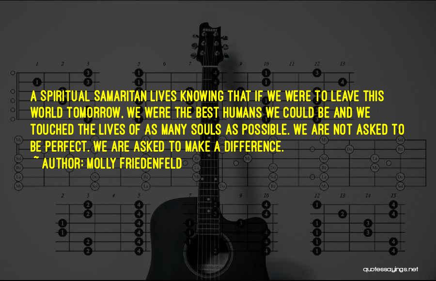 Samaritan Quotes By Molly Friedenfeld