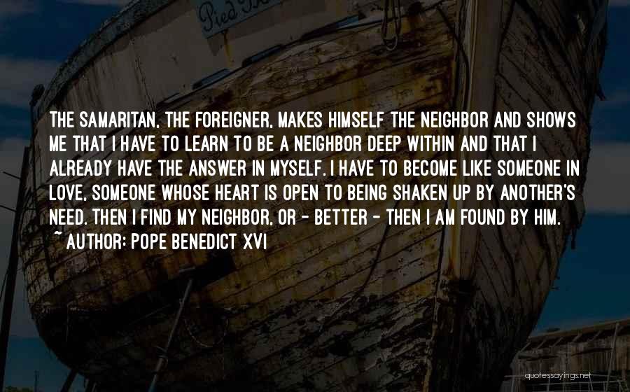 Samaritan Quotes By Pope Benedict XVI