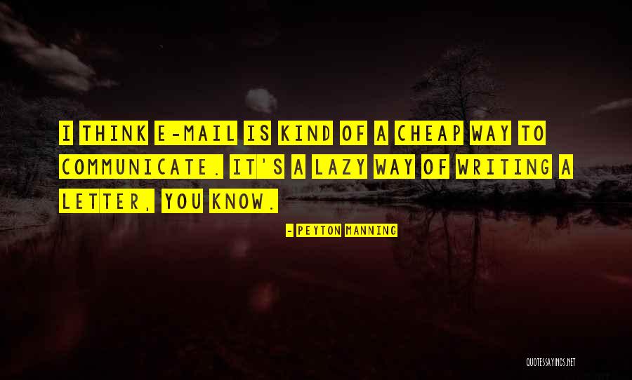 Samaritanos En Quotes By Peyton Manning Samaritanos En Quotes By Peyton Manning