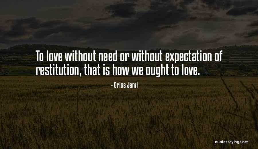 Samartano Concrete Quotes By Criss Jami Samartano Concrete Quotes By Criss Jami