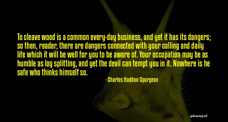 Samay Aur Jeevan Toh Quotes By Charles Haddon Spurgeon Samay Aur Jeevan Toh Quotes By Charles Haddon Spurgeon