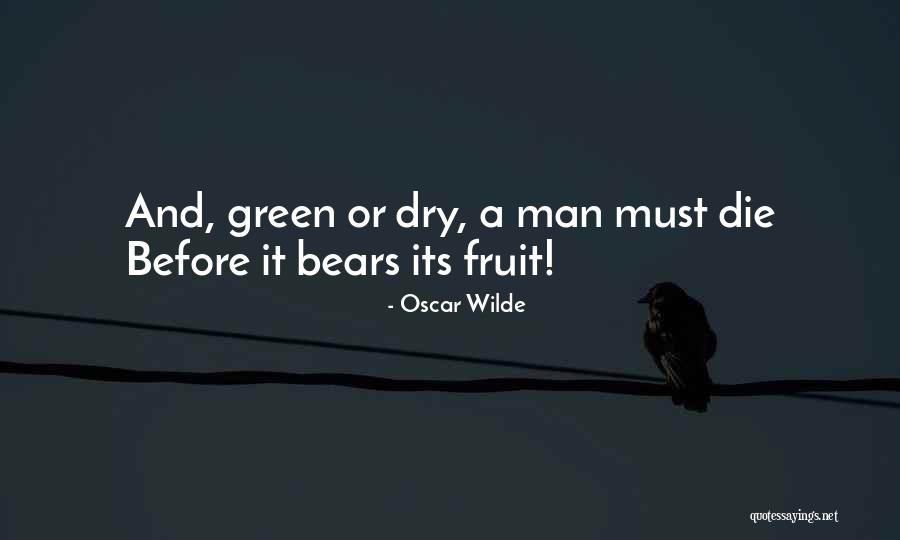 Samay Aur Jeevan Toh Quotes By Oscar Wilde Samay Aur Jeevan Toh Quotes By Oscar Wilde