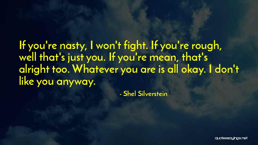 Sambanio Quotes By Shel Silverstein Sambanio Quotes By Shel Silverstein