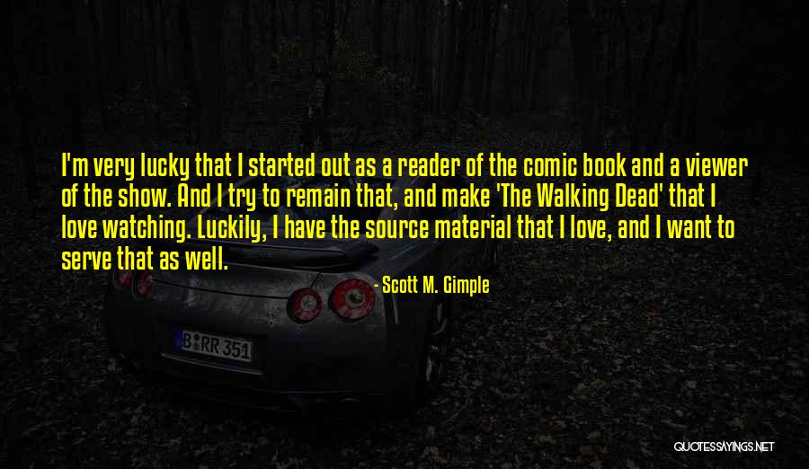 Sambanistas Quotes By Scott M. Gimple Sambanistas Quotes By Scott M. Gimple