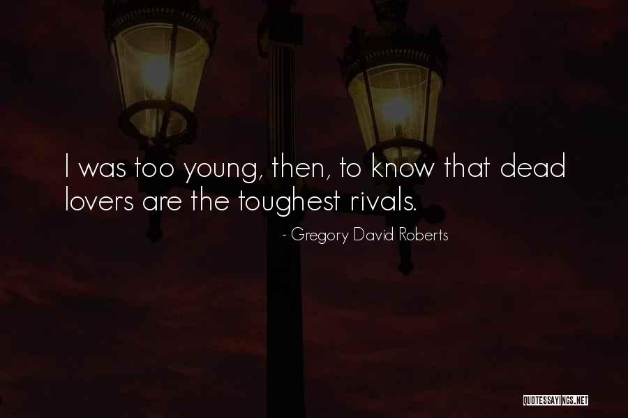 Sambathraj Quotes By Gregory David Roberts Sambathraj Quotes By Gregory David Roberts