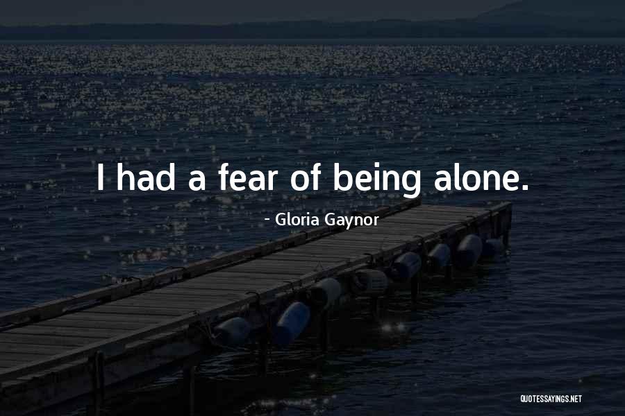 Sambhaji Shahaji Quotes By Gloria Gaynor